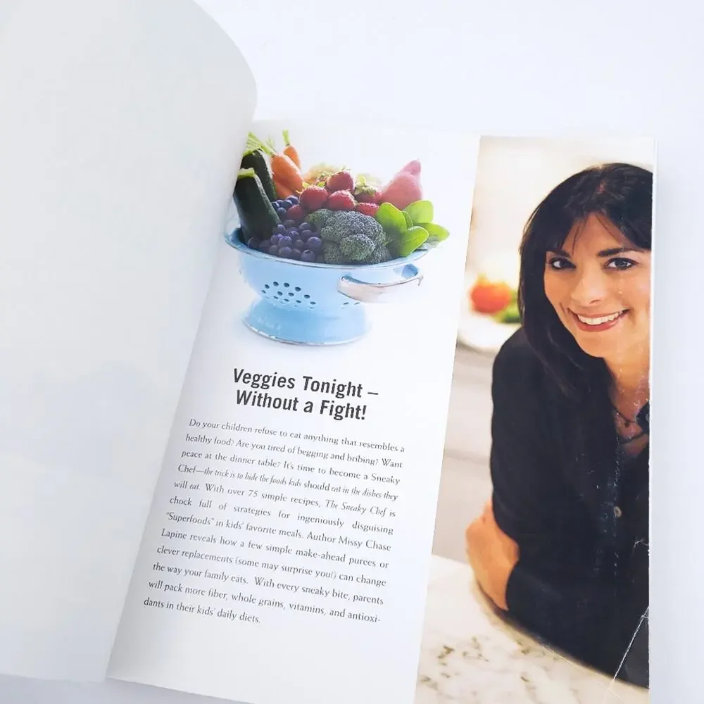 The Sneaky Chef Cookbook: Hiding Healthy Foods In Kids' Favorite Foods